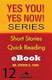 Yes You! Yes Now! Leading Yourself #12: Flatlined (Yes You! Yes Now! Series)