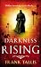 Darkness Rising (Liebermann Papers 4)
