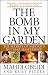 The Bomb in My Garden: The Secrets of Saddam's Nuclear Mastermind