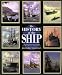 The History of the Ship: The Comprehensive Story of Seafaring from the Earliest Times to the Present Day