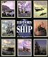 The History of the Ship: The Comprehensive Story of Seafaring from the Earliest Times to the Present Day
