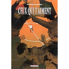 Un monde si tranquille, tome 3 : Ceux qui t'aiment