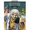 Les Chemins de Malefosse, tome 8 : L'Herbe d'oubli