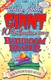 Uncle John's Giant 10th Anniversary Bathroom Reader (Uncle John's Bathroom Reader Series)