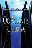 Og Atlantis reis ur sae (Dutch Edition)