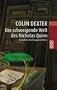 Die schweigende Welt des Nicholas Quinn. Ein Fall f�r Chief Inspector Morse.