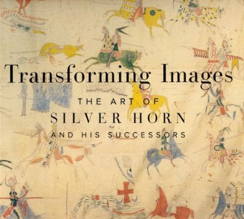 Transforming Images: The Art of Silver Horn and His Successors Book Image
