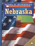 Nebraska: The Cornhusker State (World Almanac Library of the States)