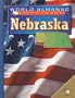 Nebraska: The Cornhusker State (World Almanac Library of the States)