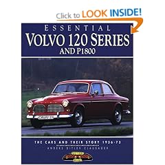 Essential Volvo 120 Series and P1800: The Cars and Their Story, 1956-73