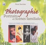 Photographie : Portraits et sc�nes familiales