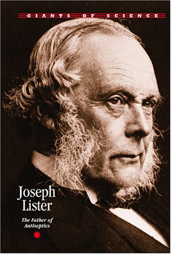 Giants of Science - Joseph Lister (Giants of Science)