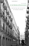 In the Shadow of Sectarianism: Law, Shi`ism, and the Making of Modern Lebanon
