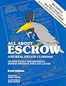 All About Escrow and Real Estate Closings: Or How to Buy the Brooklyn Bridge and Have the Last Laugh!