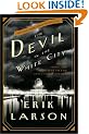 The Devil in the White City:  Murder, Magic, and Madness at the Fair That Changed America