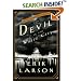 The Devil in the White City:  Murder, Magic, and Madness at the Fair That Changed America