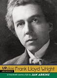 Up Close: Frank Lloyd Wright