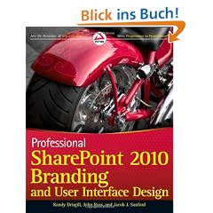 Professional SharePoint 2010 Branding and User Interface Design (Wrox Programmer to Programmer)