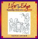Life on the Edge: Parenting a Child with ADD/ADHD