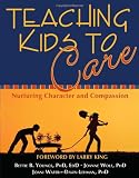 Teaching Kids to Care: Nurturing Character and Compassion