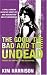The Good, The Bad and The Undead