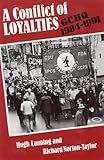 A conflict of loyalties : GCHQ 1984-1991