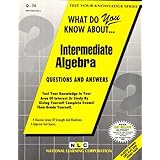 intermediate algebra test your knowledge series passbooks test your knowledge series q