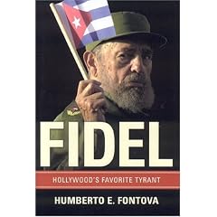 Fidel: Hollywood's Favorite Tyrant