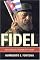 Fidel: Hollywood's Favorite Tyrant
