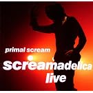 Screamadelica Live