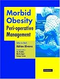 Morbid Obesity: Peri-Operative Management