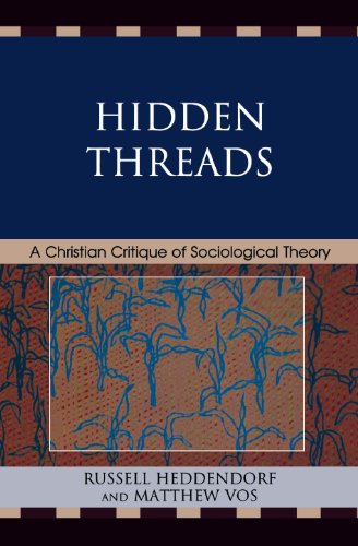 Hidden Threads: A Christian Critique of Sociological Theory