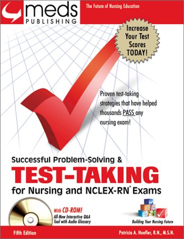 successful problem solving and test taking for nursing and nclex rn exams book wcd rom test taking strategies
