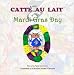 CATT&Eacute; AU LAIT & MARDI GRAS DAY