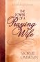 The Power of a Praying Wife: Prayer Journal
