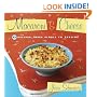 Macaroni & Cheese: 52 Recipes from Simple to Sublime