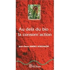 Au del� du bio : la consom'action