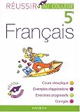 Réussir au collège : Français, 5ème