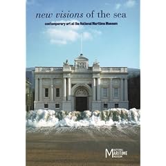 New Visions of the Sea: Contemporary Art at the National Maritime Museum