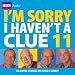I'm Sorry I Haven't a Clue: v. 11 (BBC Audio)