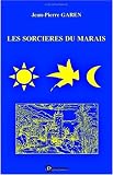 Les Sorcières du marais