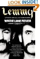 White Line Fever: Lemmy - The Autobiography