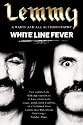 White Line Fever: Lemmy - The Autobiography