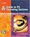 Book A+ Guide to PC Operating Systems