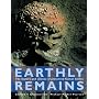 Earthly Remains: The History and Science of Preserved Human Bodies