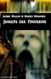 Jenseits der Finsternis (Dämonenjäger Murphy) (German Edition)