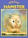Hamster (Caring for Your Pet)