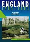 England, 1485-1603...
