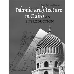 Islamic Architecture in Cairo: An Introduction