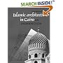 Islamic Architecture In Cairo: An Introduction